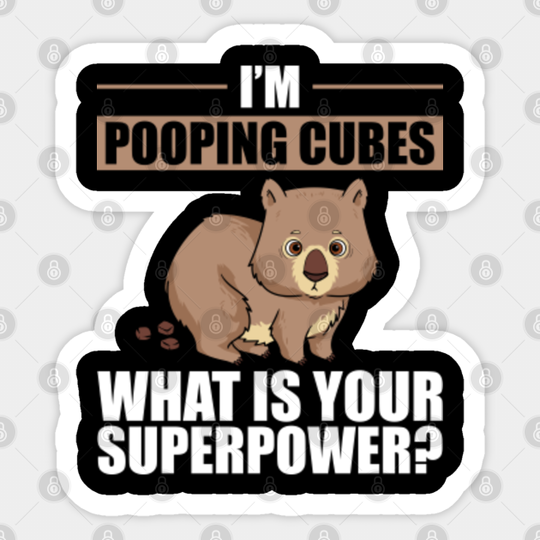Wombat I Wombats I Animals Pooping Portraits Australia - Gift - Sticker