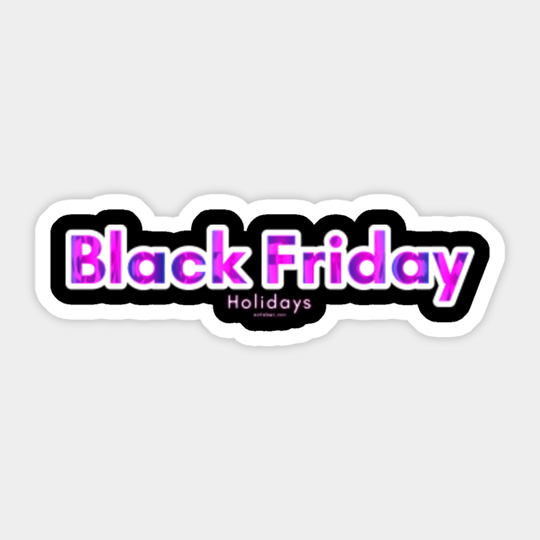 Black Friday Holidays - Black Friday - Sticker