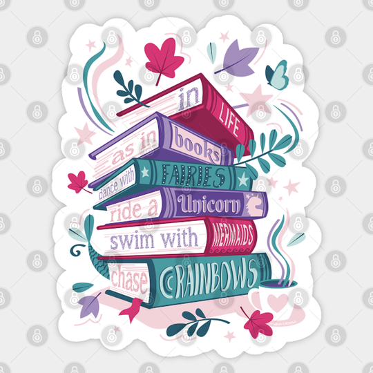 In life as in books dance with fairies, ride a unicorn, swim with mermaids, chase rainbows motivational quote // spot // pastel pink background fuchsia pink violet and teal books - Quote With Books - Sticker