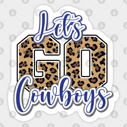 Let's Go Cowboys! Dallas Cowboys - Dallas Cowboys - Sticker