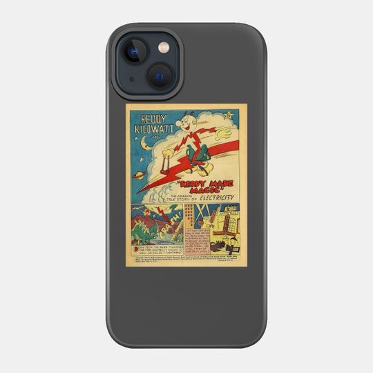 REDDY KILOWATT - Electricity Will Kill You - Phone Case