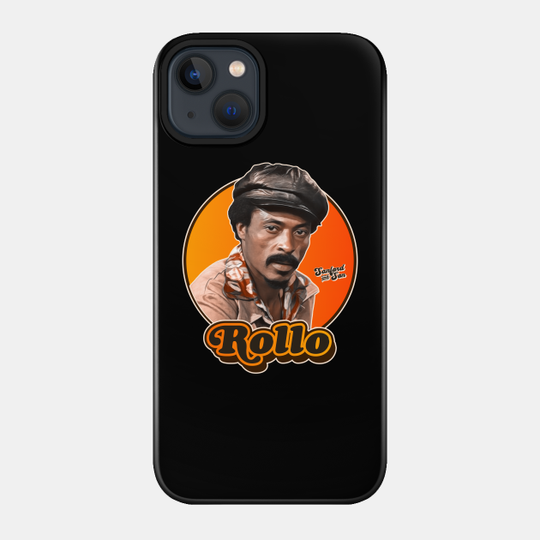 Rollo - Sanford And Son - Phone Case