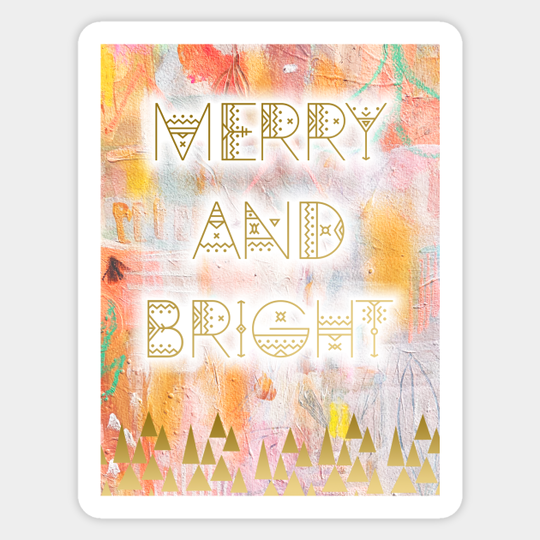 Merry and bright xmas - Xmas Gift - Sticker
