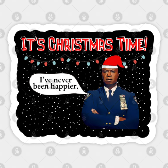 I've never been happier - Brooklyn Nine Nine - Sticker