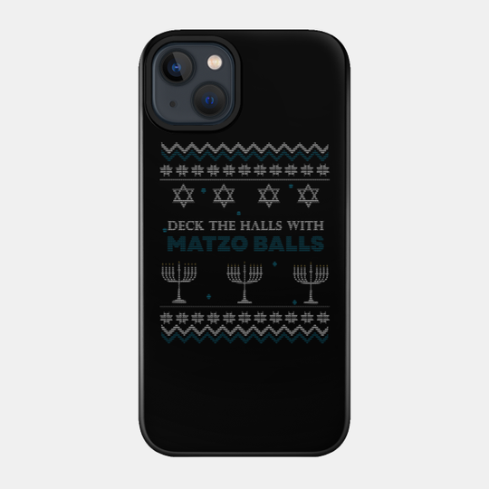 Hanukkah 2021 Menorah Deck Matzo Balls Ugly X-Mas - Hanukkah - Phone Case