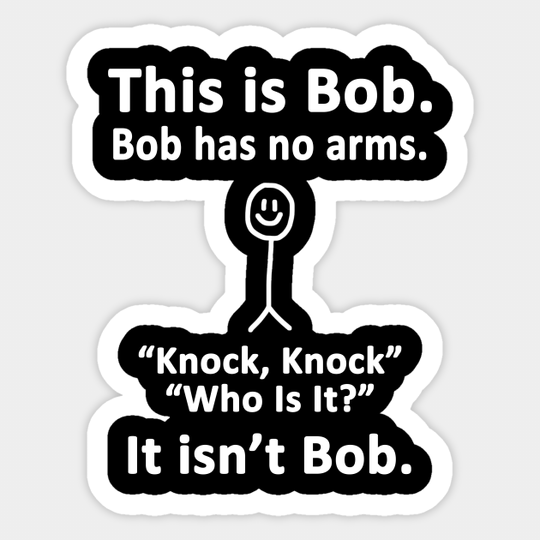 This is Bob - Sarcastic - Sticker