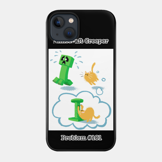 Minecraft Problem - Creeper - Phone Case