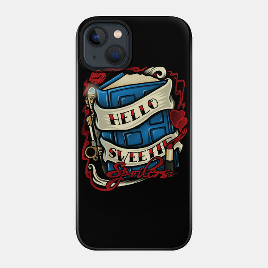 Hello Sweetie - Doctor Who - Phone Case