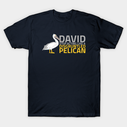 Disgruntled Pelican - Schitts Creek - T-Shirt