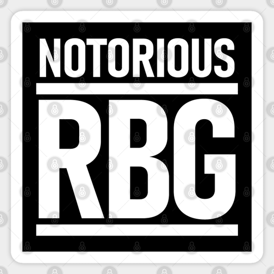 Notorious RBG Ruth Bader Ginsburg - Notorious Rbg - Sticker