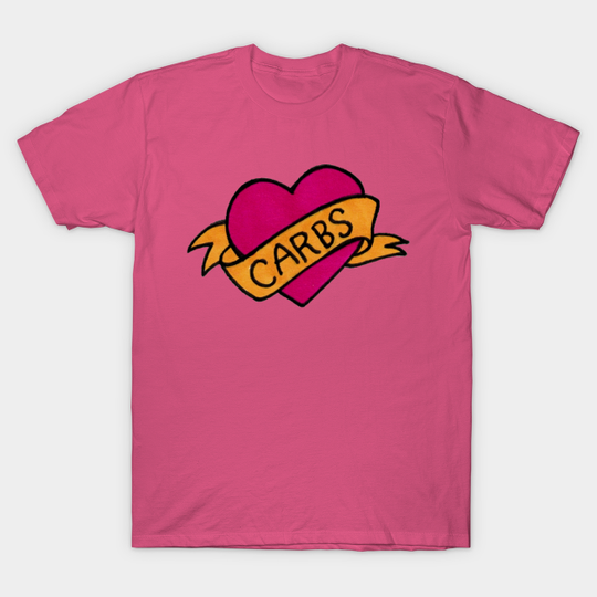 I Love Carbs - Mean Girls - T-Shirt