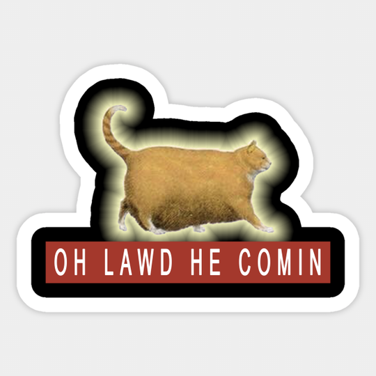 Chonk Cat Meme - Cat - Sticker