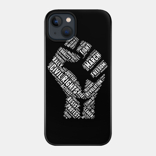 Civil Rights Black Power Fist Revolution Word Cloud Design - Civil Rights - Phone Case