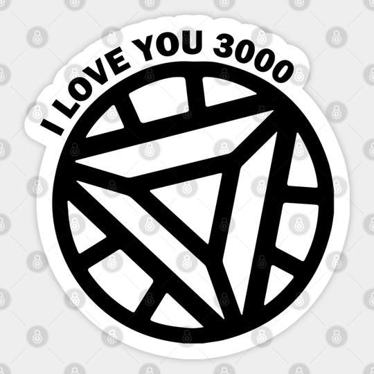 i love you 3000 - Iron Man - Sticker
