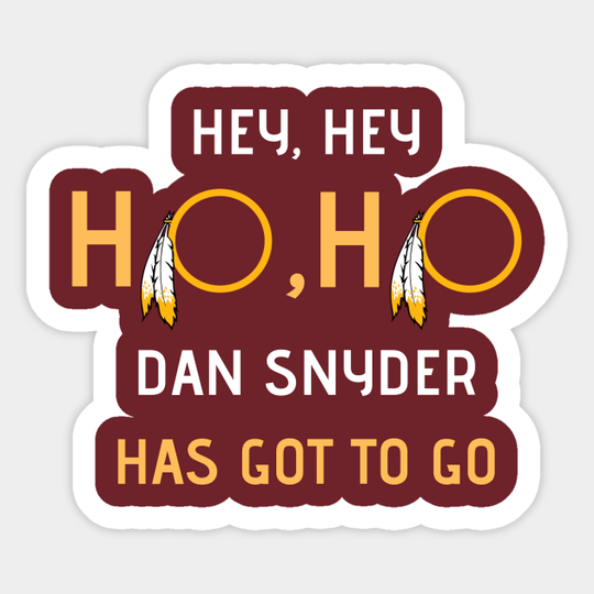 Fire Dan Snyder Redskins Sticker - Dan Snyder - Sticker