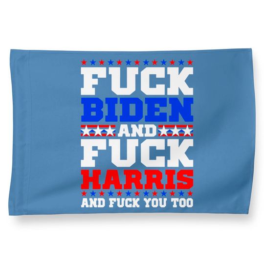 Fuck Joe Biden And Fuck Kamala House Flag