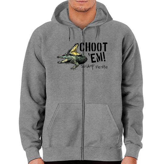 Swamp People "choot 'em!" Zip Hoodie