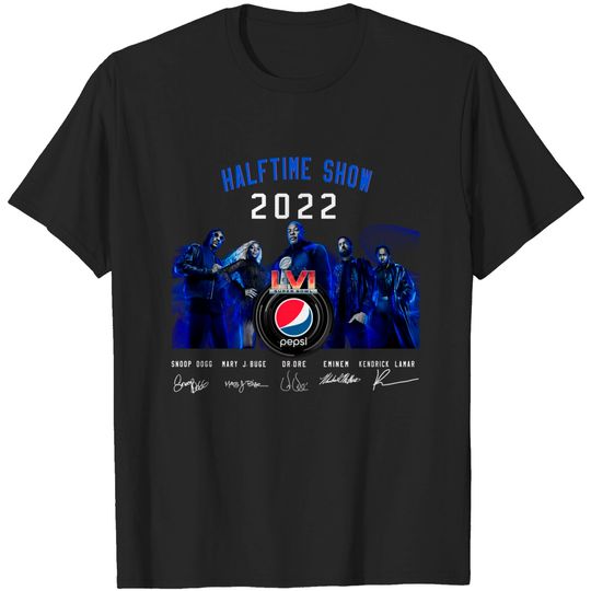 Halftime Show 2022 Lvi Super Bowl Snoop Dogg Dr Dre Signatures T-shirt