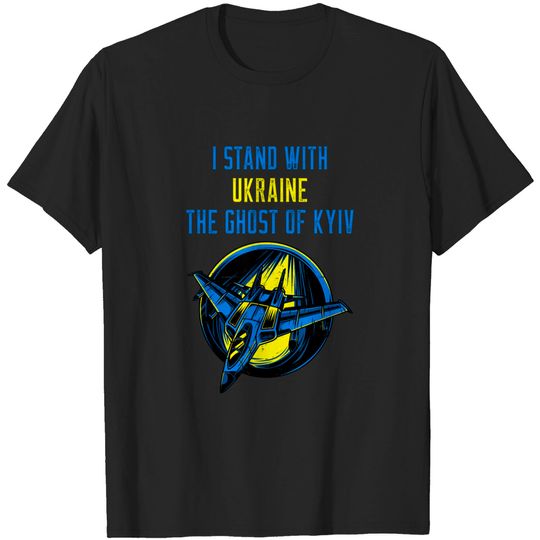 The Ghost of Kyiv Shirt I Stand With Ukraine T-Shirt