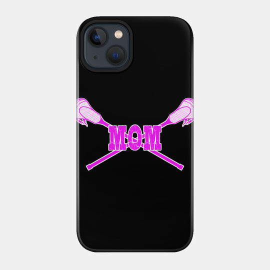 Lacrosse Mom with LAX Sticks - Lacrosse Mom - Phone Case