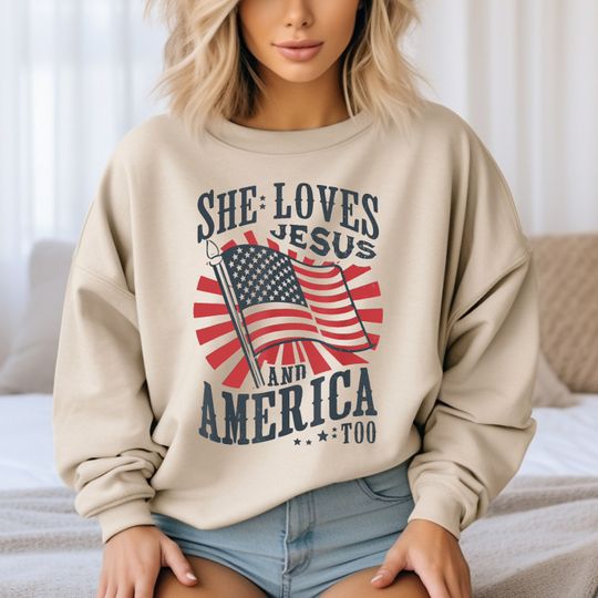 She Loves Jesus and America Too Sweatshirt, USA Flag Christian Sweatshirt