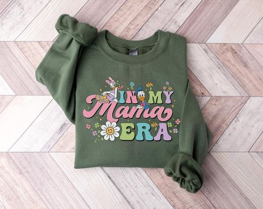 In My Mama Era Sweatshirt, Disney Mom Sweatshirt, Daisy And Donald Mom Sweatshirt, Disney Mom Gift,Disney Lover