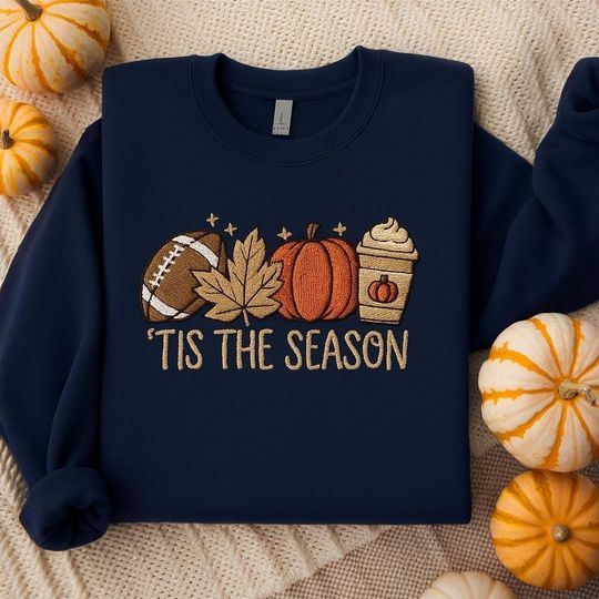 Pumpkin Spice Latte Embroidered Sweatshirt, Tis The Season Sweatshirt, Fall Sweatshirt, Thanksgiving Sweatshirt