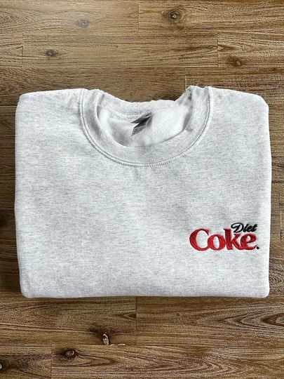 Diet Coke Embroidered Sweatshirt, I Need Diet Coke Sweater, Coke Lover Crewneck