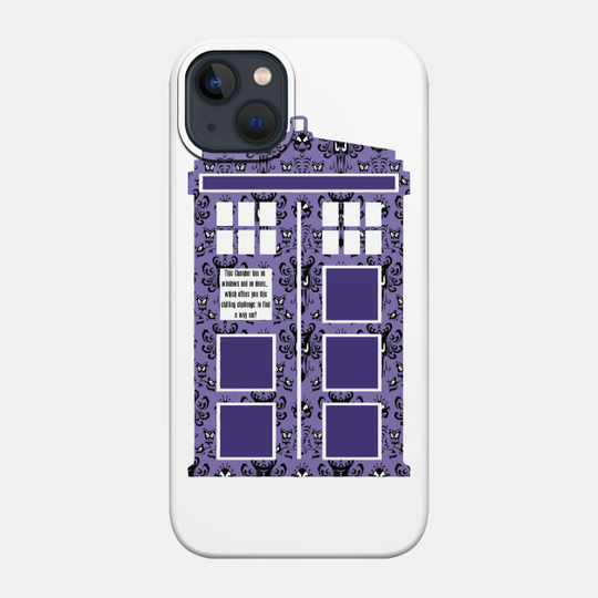 Only one way out Haunted Mansion Doctor Who Crossover Only one way out - Disney - Phone Case