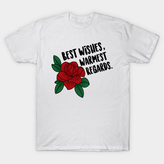 Schitts Creek Best Wishes - Schitts Creek - T-Shirt