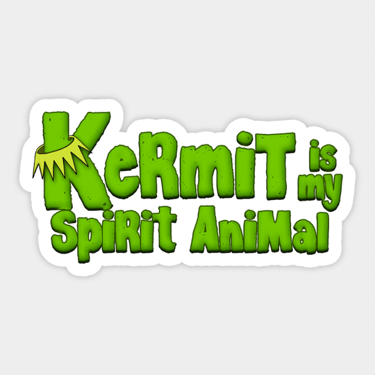 Kermit is my Spirit Animal - Muppets - Sticker