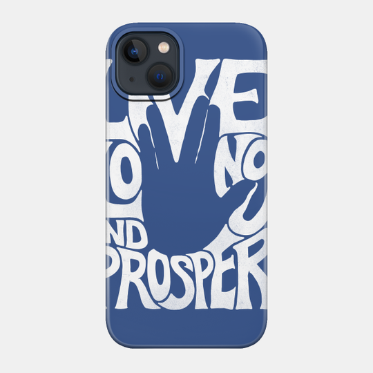 Live Long and Prosper - Star Trek - Phone Case