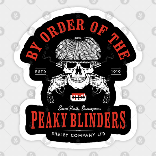 By Order Of The Peaky Fookin' Blinders - Peaky Blinders - Sticker
