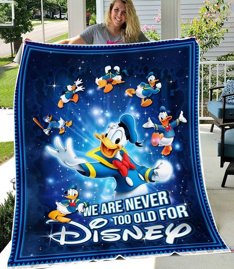 Never Too Old For Donald Duck Blanket | Disney Inspired Soft Cozy Comfy Throw Fleece | Couch Sofa Bedroom Livingroom Office Home Decoration