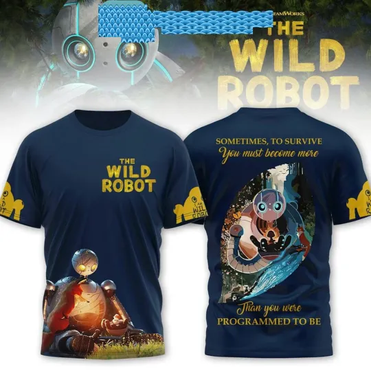 The Wild Robot Sometime To Survive You Must Become More Than You Were Hoodie