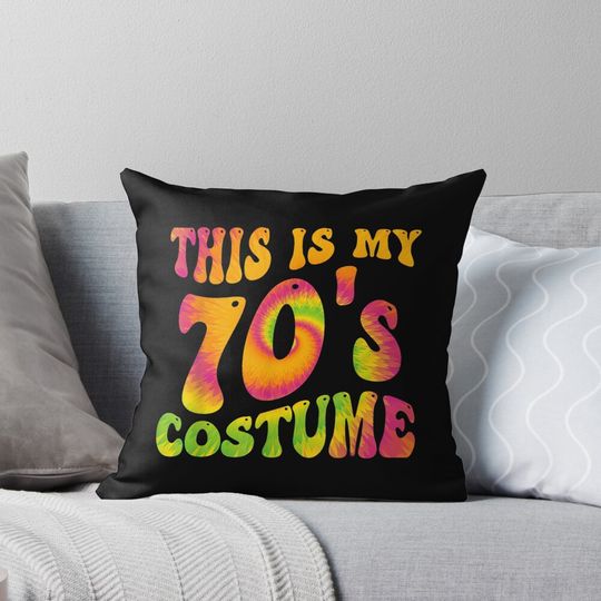 This Is My 70's Costume Funny Groovy Tie Dye Halloween Pillow