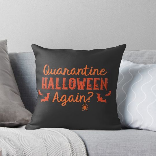 Quarentine Halloween Again? (Orange/ Dark BG) Pillow