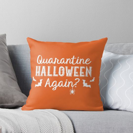 Quarentine Halloween Again? (Orange BG) Pillow