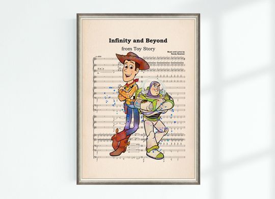 Toy Story Woody and Buzz Infinity and Beyond Music Sheet Art Print, High School Musical Wall Decor