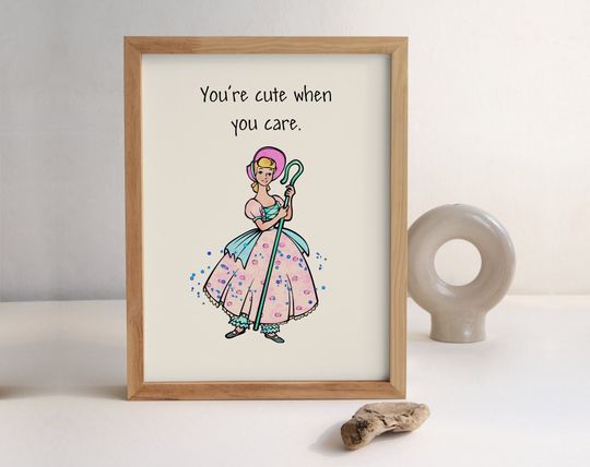 Toy Story Quote Poster You're Cute When You Care Wall Art Nursery Print Baby Room Decor