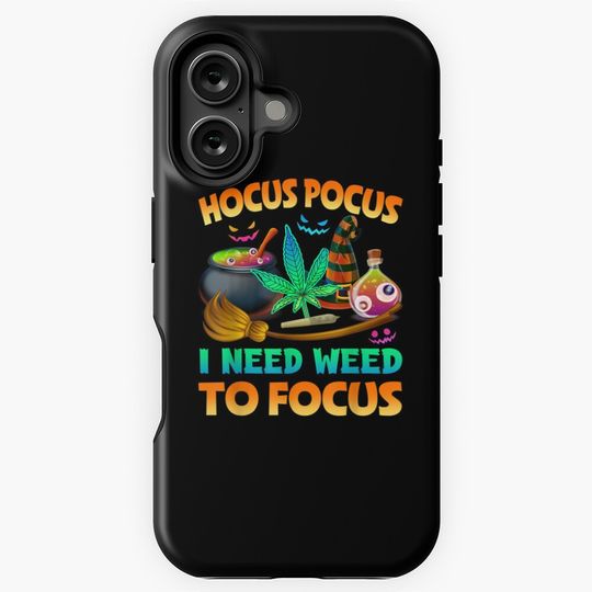 Hocus pocus I Need Weed To Focus Funny Halloween Costume iPhone Case