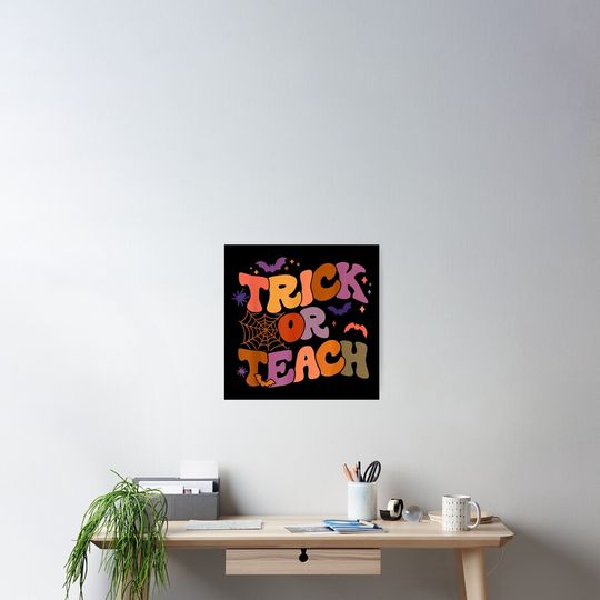 Halloween Retro Vintage Groovy Trick Or Teach Teacher Women Poster