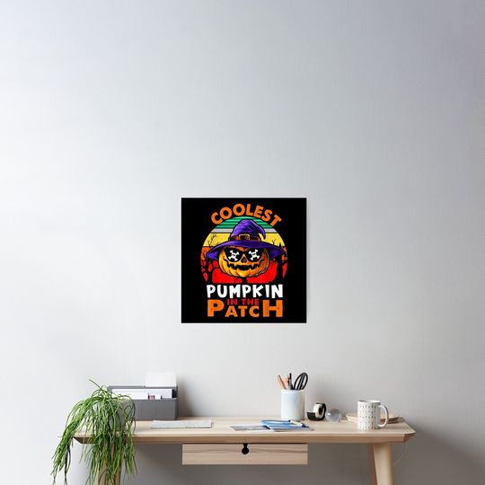 Coolest Pumpkin In The Patch Toddler Boys Halloween Kids Poster