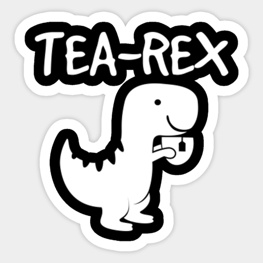 Tea Rex Dinosaur Drinking Tea Tyrannosaurus Joke Gift Sticker - Tea - Sticker