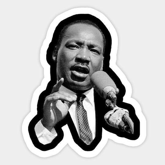Martin Luther King Jr. - Martin Luther King - Sticker