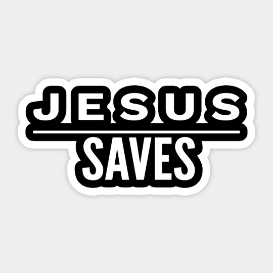 Jesus Saves - Jesus Saves - Sticker
