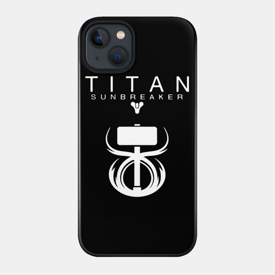 Titan - Sunbreaker (white) - Destiny 2 - Phone Case