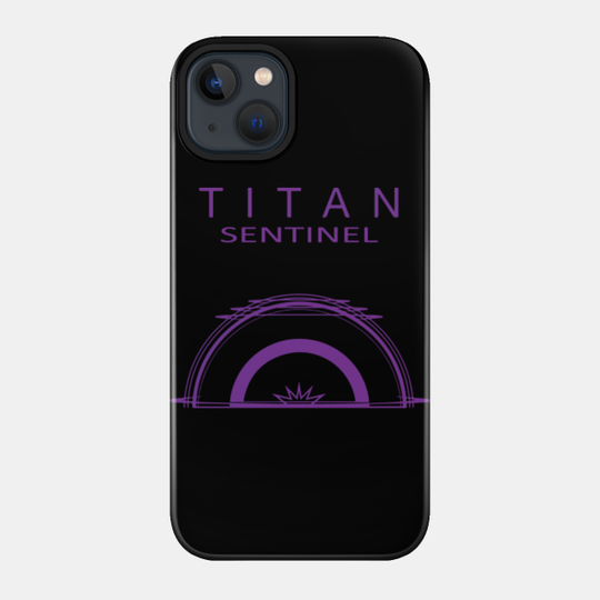 Titan - Sentinel - Destiny 2 - Phone Case