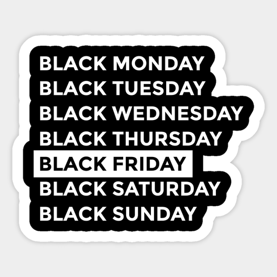 Black Friday - Black Friday - Sticker