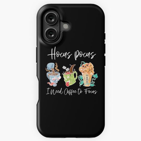 Hocus Pocus I Need Coffee to Focus Halloween Teachers iPhone Case